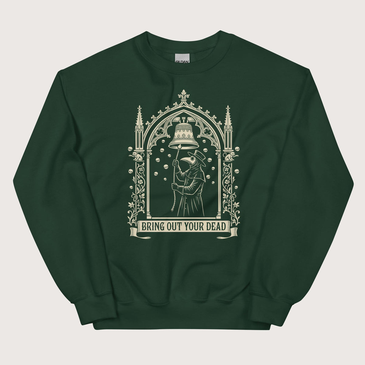 Forest Green Bring Out Your Dead Sweatshirt - history buff gift by HistoHead