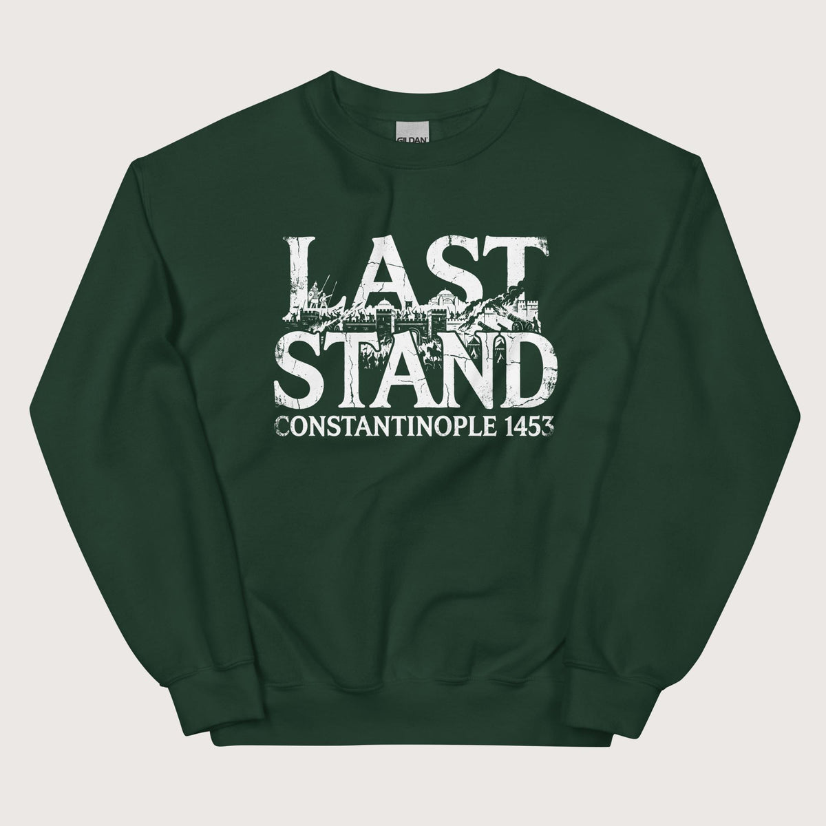 Forest Green Last Stand Constantinople 1453 Sweatshirt - history buff gift by HistoHead