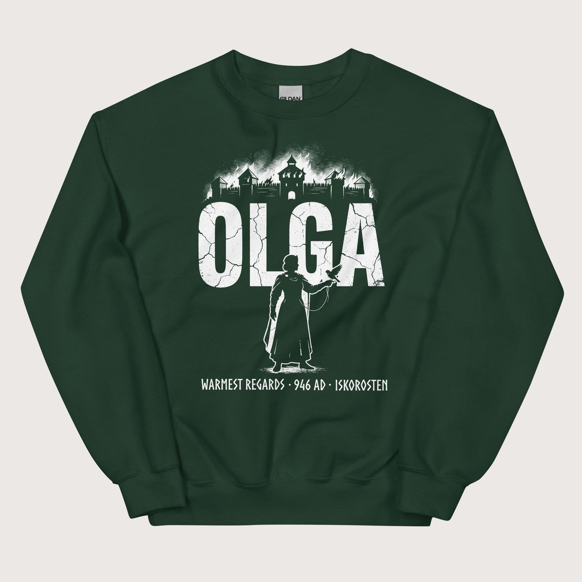Forest Green Olga of Kiev Warmest Regards Sweatshirt - history buff gift by HistoHead