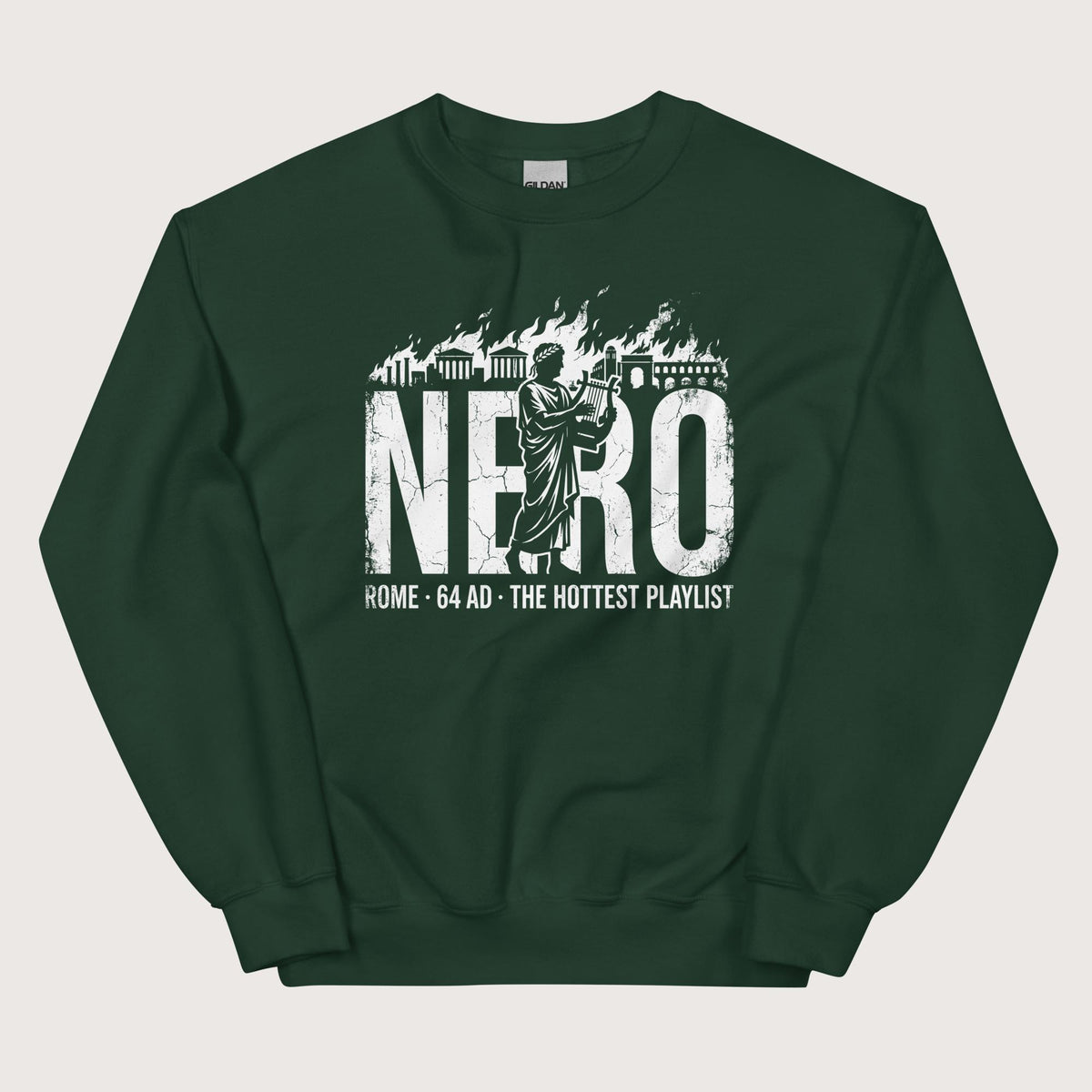Forest Green Nero's Hottest Playlist Sweatshirt - history buff gift by HistoHead