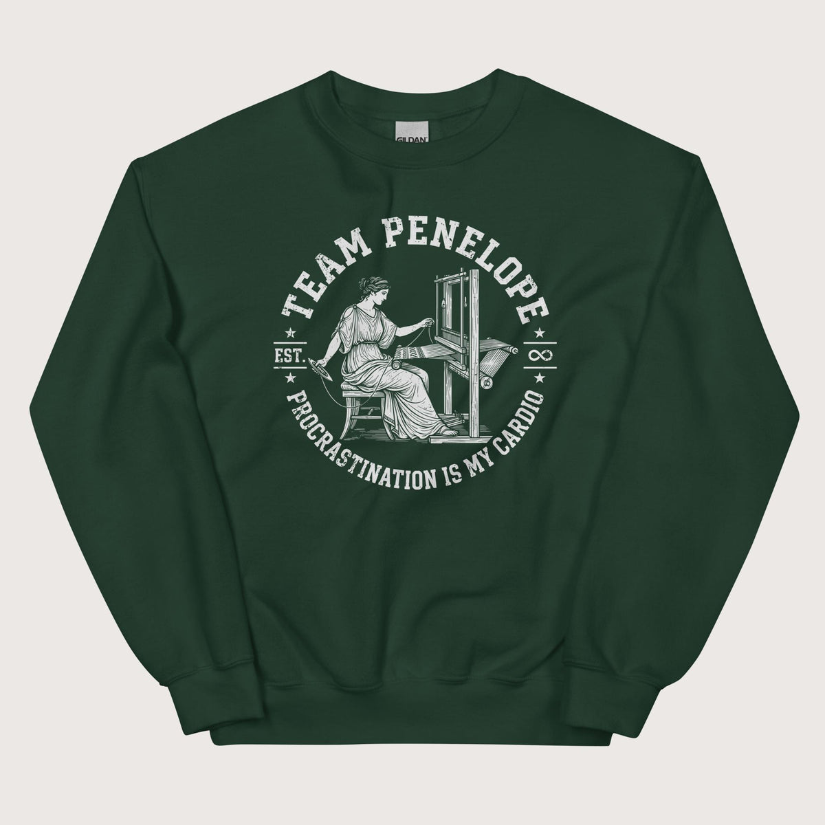 Forest Green Team Penelope Procrastination Sweatshirt - history buff gift by HistoHead