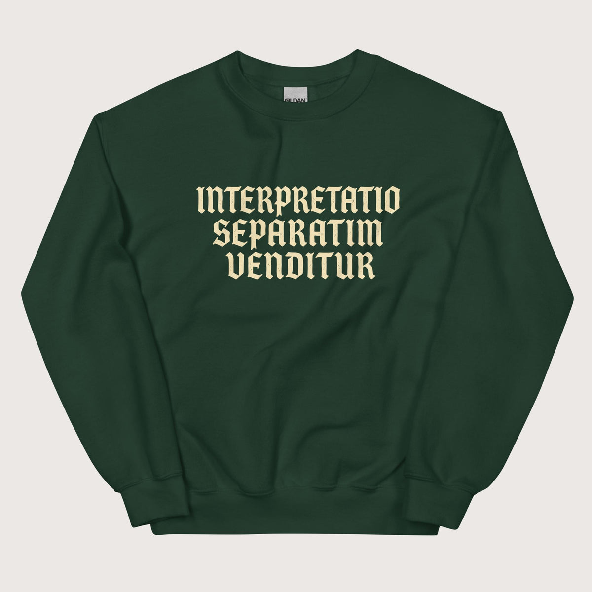 Forest Green Translation Sold Separately in Latin Sweatshirt - history buff gift by HistoHead