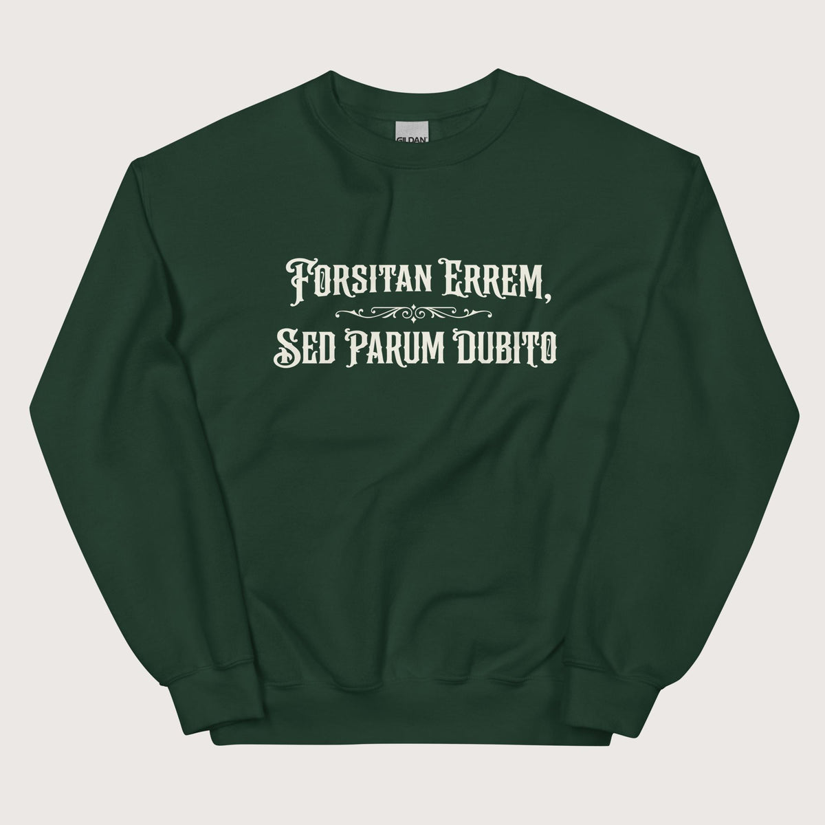 Forest Green I May Be Wrong But I Doubt It in Latin Sweatshirt - history buff gift by HistoHead