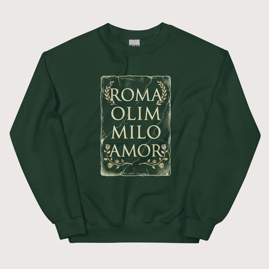 Forest Green Roma Amor Sweatshirt - history buff gift by HistoHead
