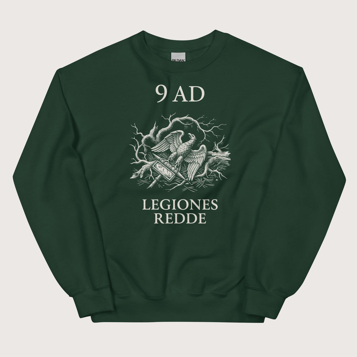 Forest Green Give Me Back My Legions Sweatshirt - history buff gift by HistoHead