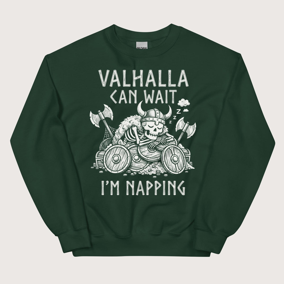 Forest Green Valhalla Can Wait Sweatshirt - history buff gift by HistoHead