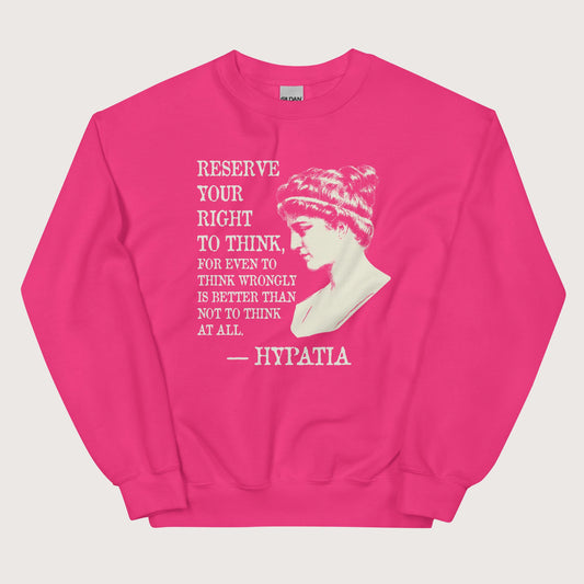 Heliconia Hypatia Quote Sweatshirt - history buff gift by HistoHead