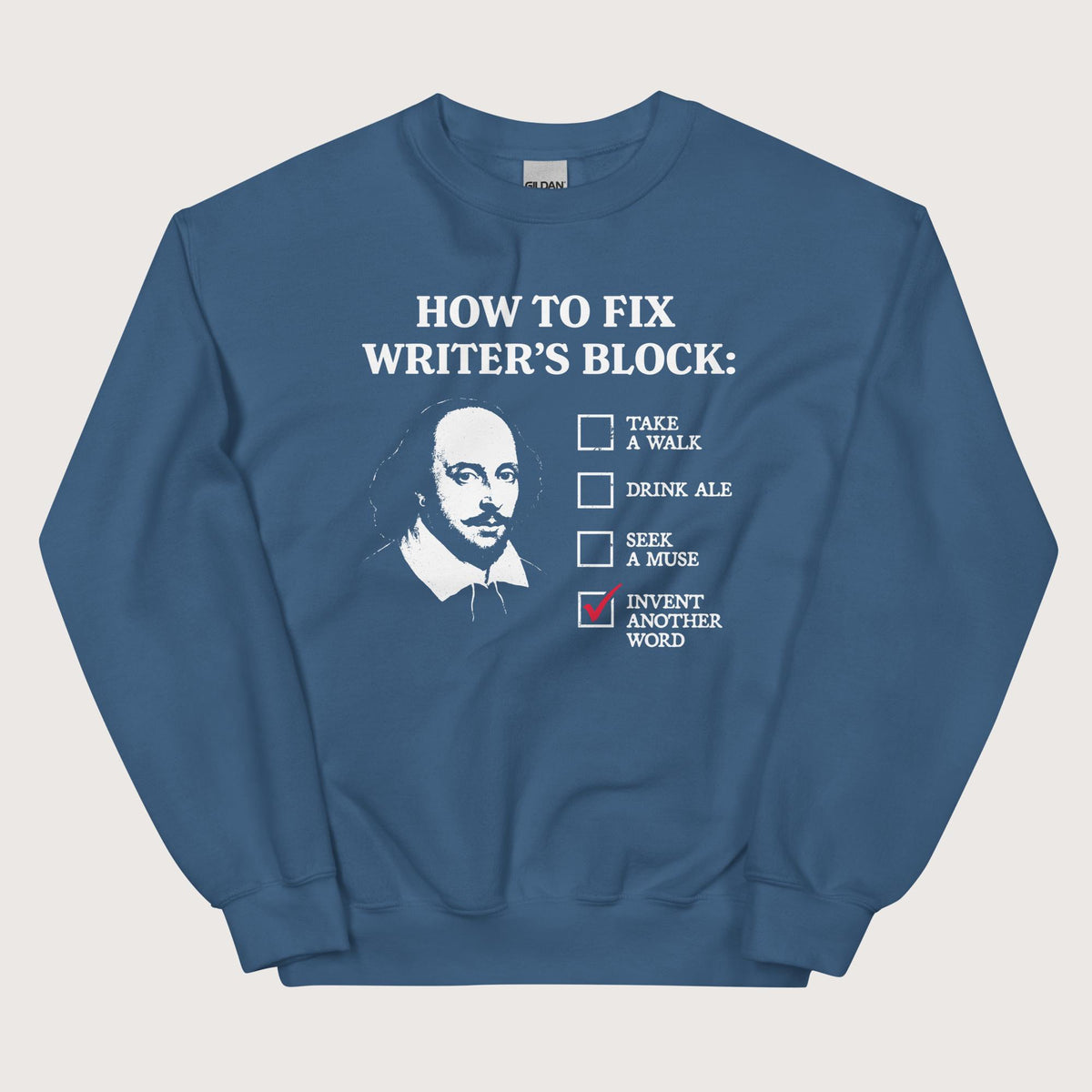 Indigo Blue Shakespeare How to Fix Writer's Block Sweatshirt - history buff gift by HistoHead