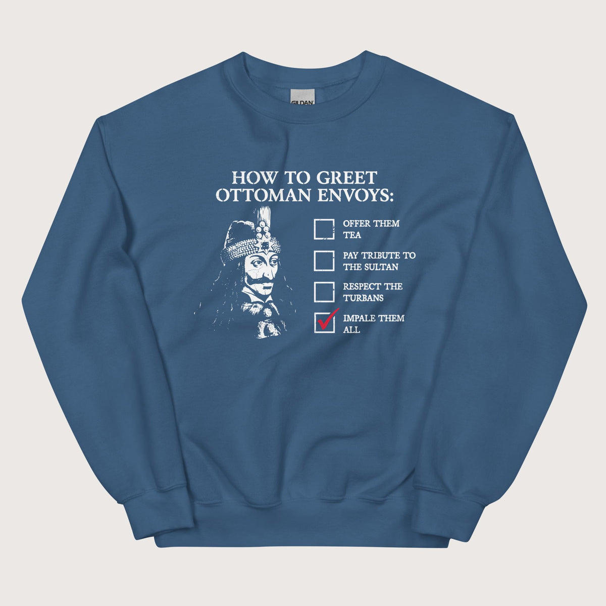 Indigo Blue Vlad the Impaler How to Greet Guide Sweatshirt - history buff gift by HistoHead