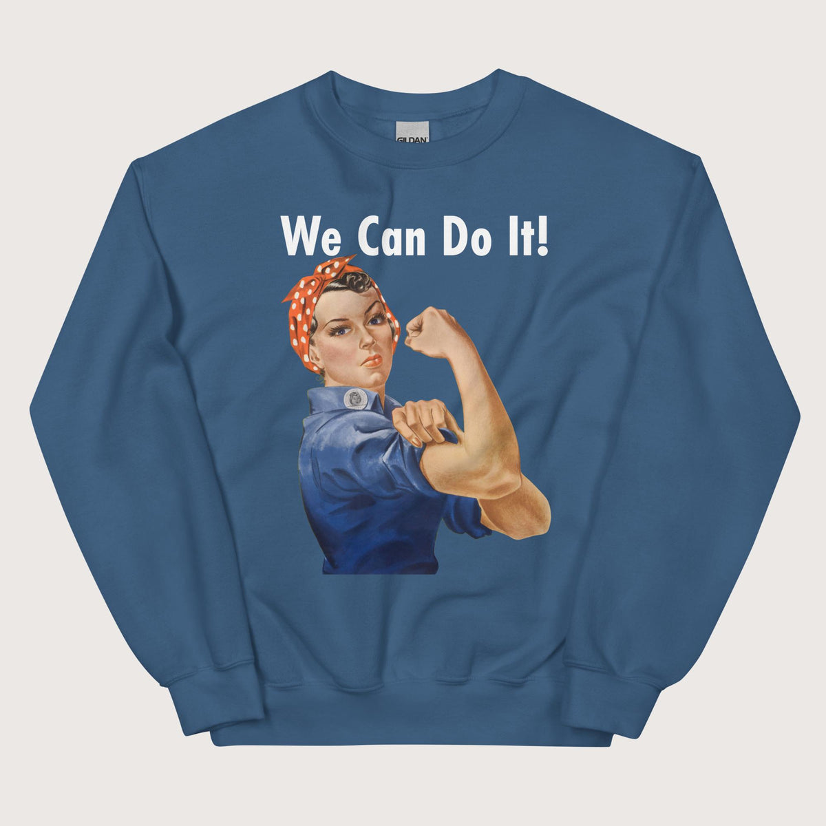 Indigo Blue Rosie We Can Do It Sweatshirt - history buff gift by HistoHead