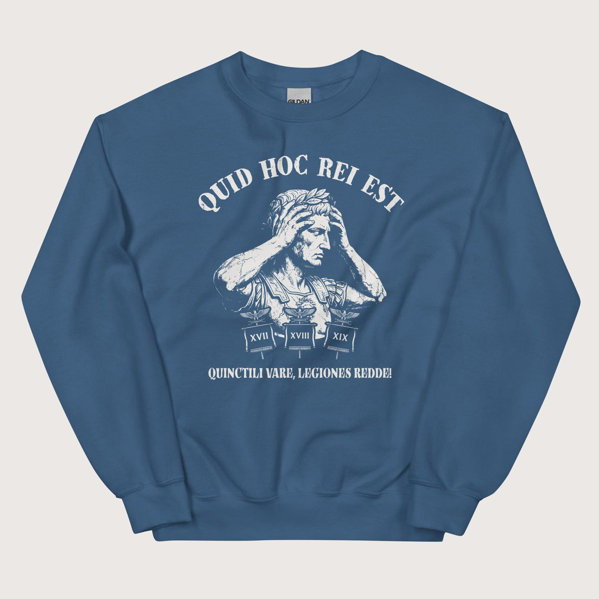 Indigo Blue Augustus What the Hell Is This Latin Sweatshirt - history buff gift by HistoHead
