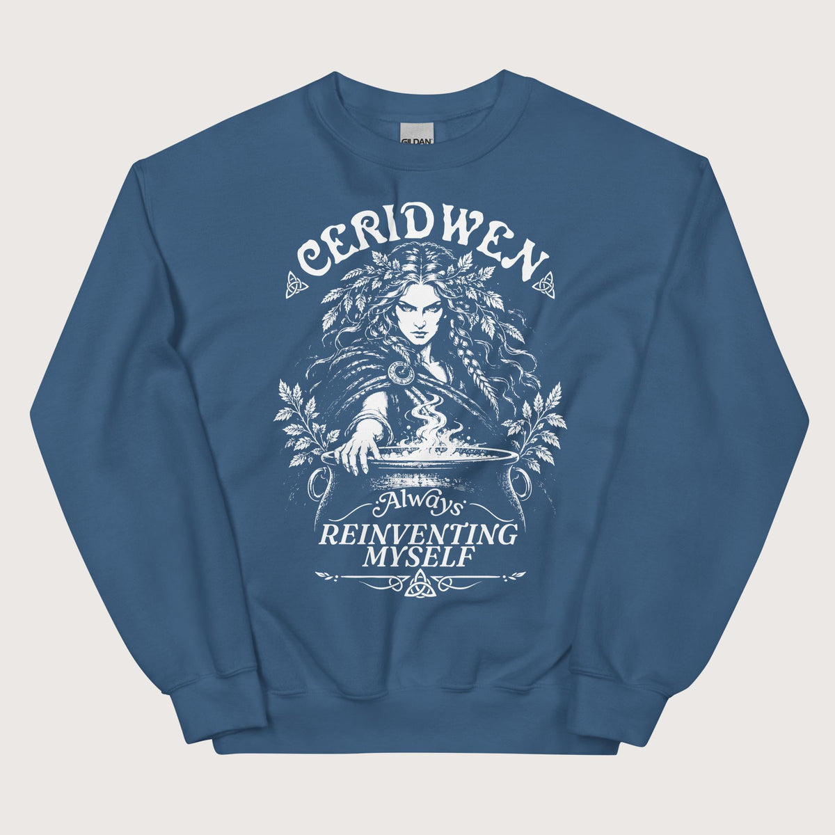 Indigo Blue Ceridwen Always Reinventing Myself Sweatshirt - history buff gift by HistoHead