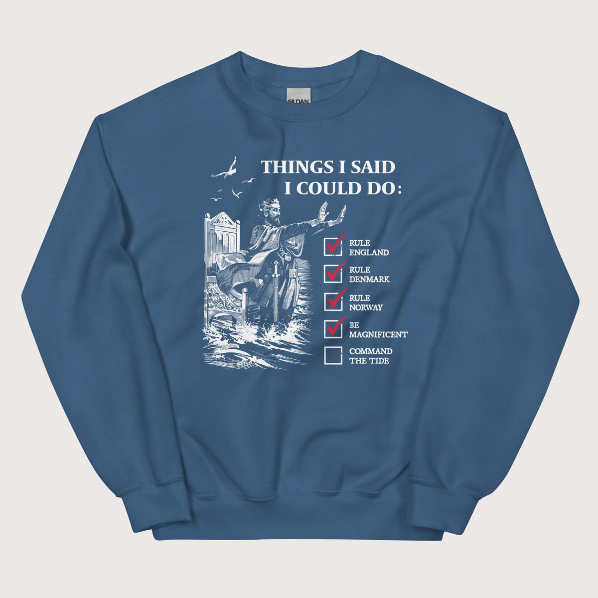 Indigo Blue Cnut the Great Commanding the Tide Sweatshirt - history buff gift by HistoHead