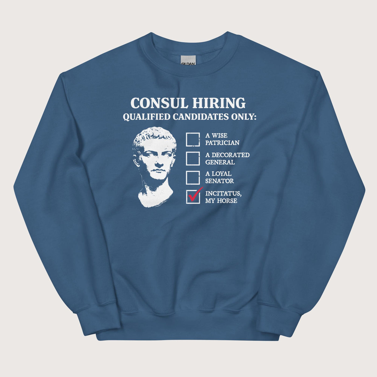 Indigo Blue Caligula's Nominee for Consul Sweatshirt - history buff gift by HistoHead