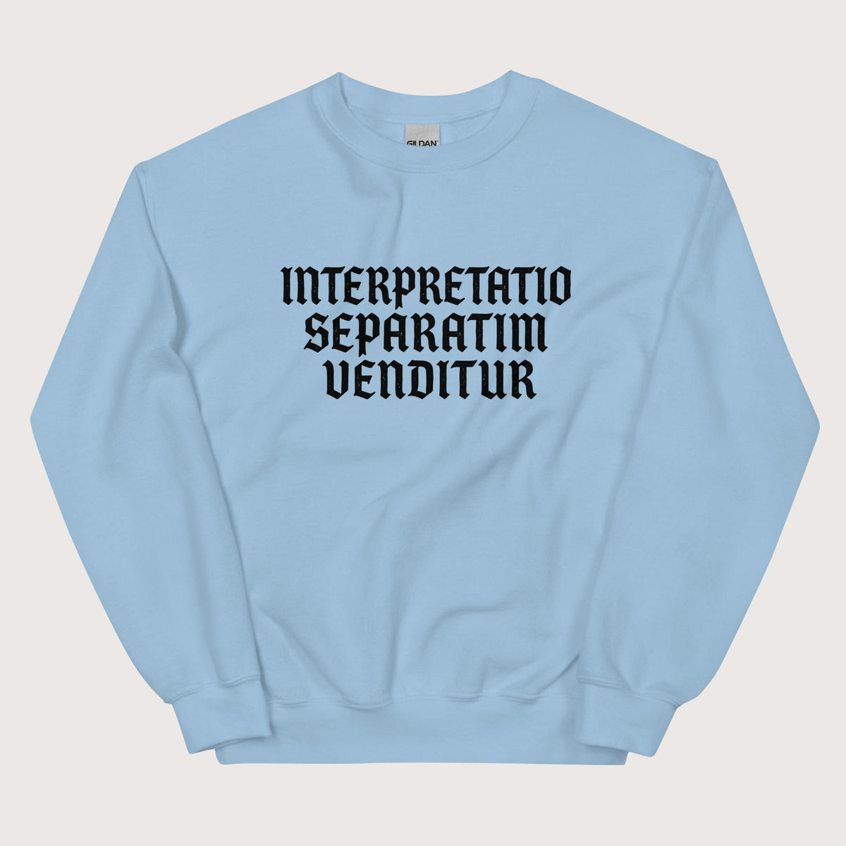 Light Blue Translation Sold Separately in Latin Sweatshirt - history buff gift by HistoHead