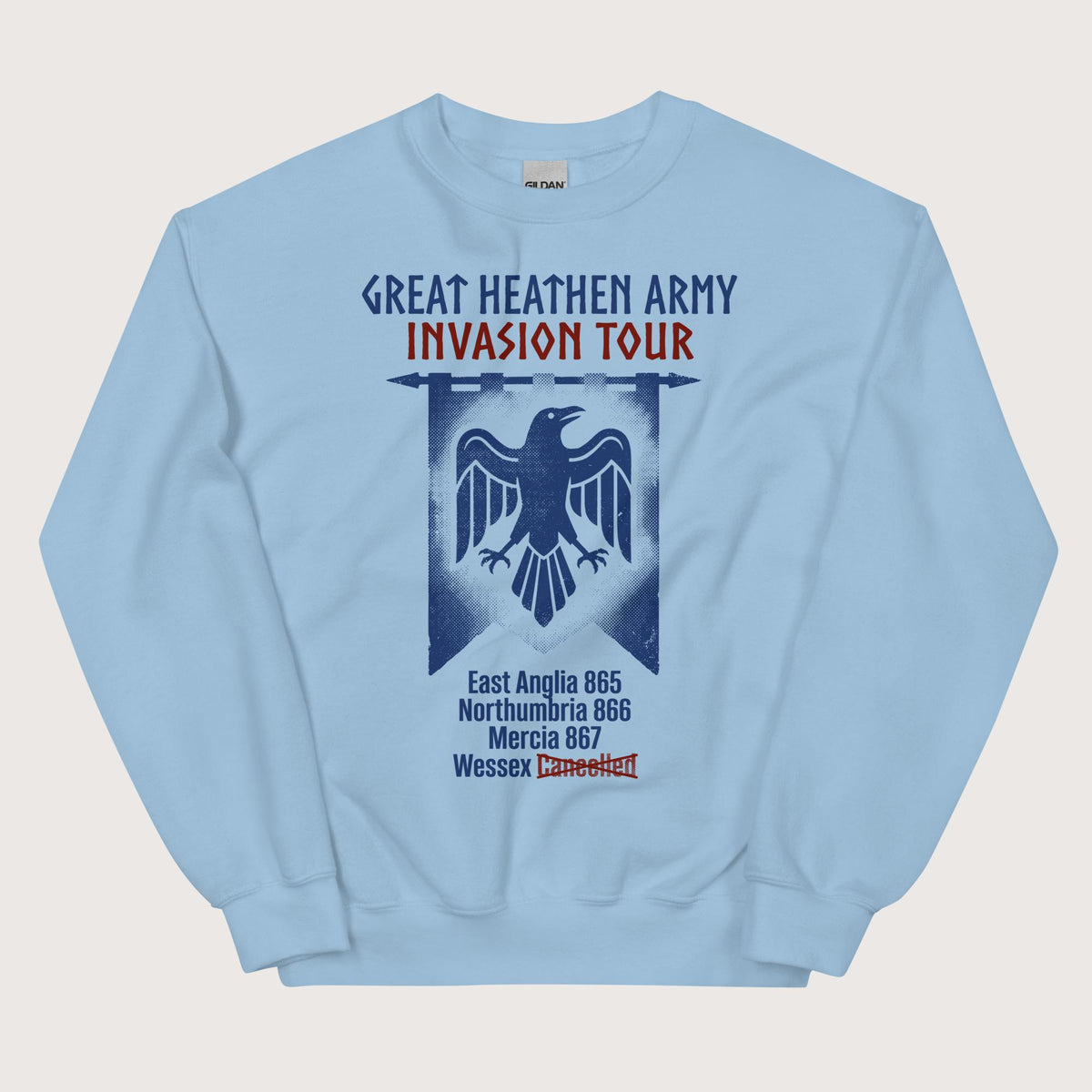 Light Blue Great Heathen Army Invasion Tour Sweatshirt - history buff gift by HistoHead