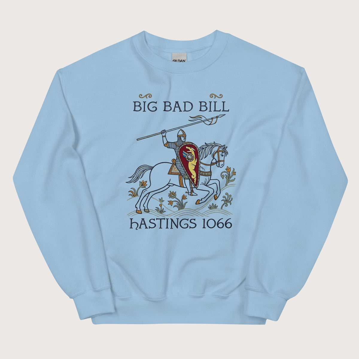Light Blue Big Bad Bill Sweatshirt - history buff gift by HistoHead
