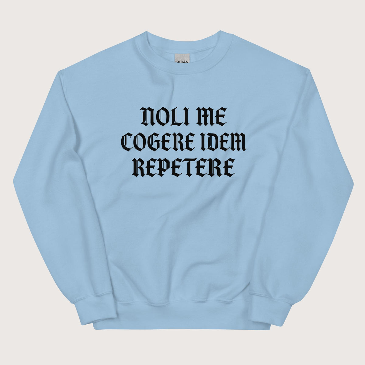 Light Blue Don't Make Me Repeat Myself Sweatshirt - history buff gift by HistoHead