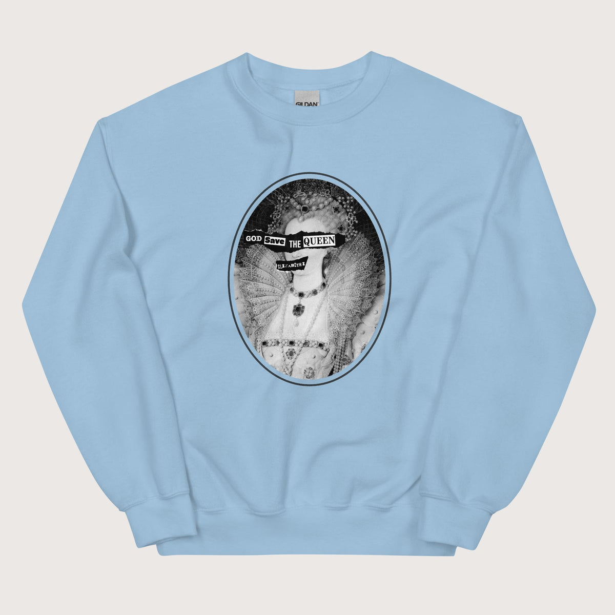 Light Blue God Save the Queen Elizabeth I Sweatshirt - history buff gift by HistoHead