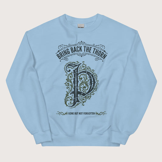 Light Blue Bring Back the Thorn Letter Sweatshirt - history buff gift by HistoHead