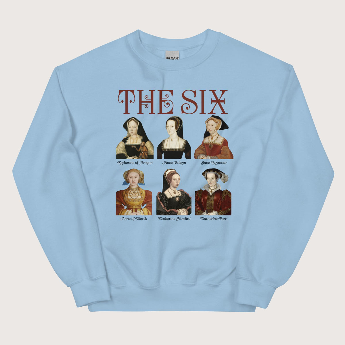 Light Blue The Six Sweatshirt - history buff gift by HistoHead