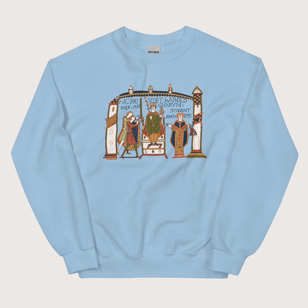 Light Blue Here Sits Throned Harold King of the English Bayeux Tapestry Sweatshirt - history buff gift by HistoHead