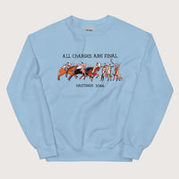 Light Blue Bayeux Tapestry All Charges Are Final Sweatshirt - history buff gift by HistoHead