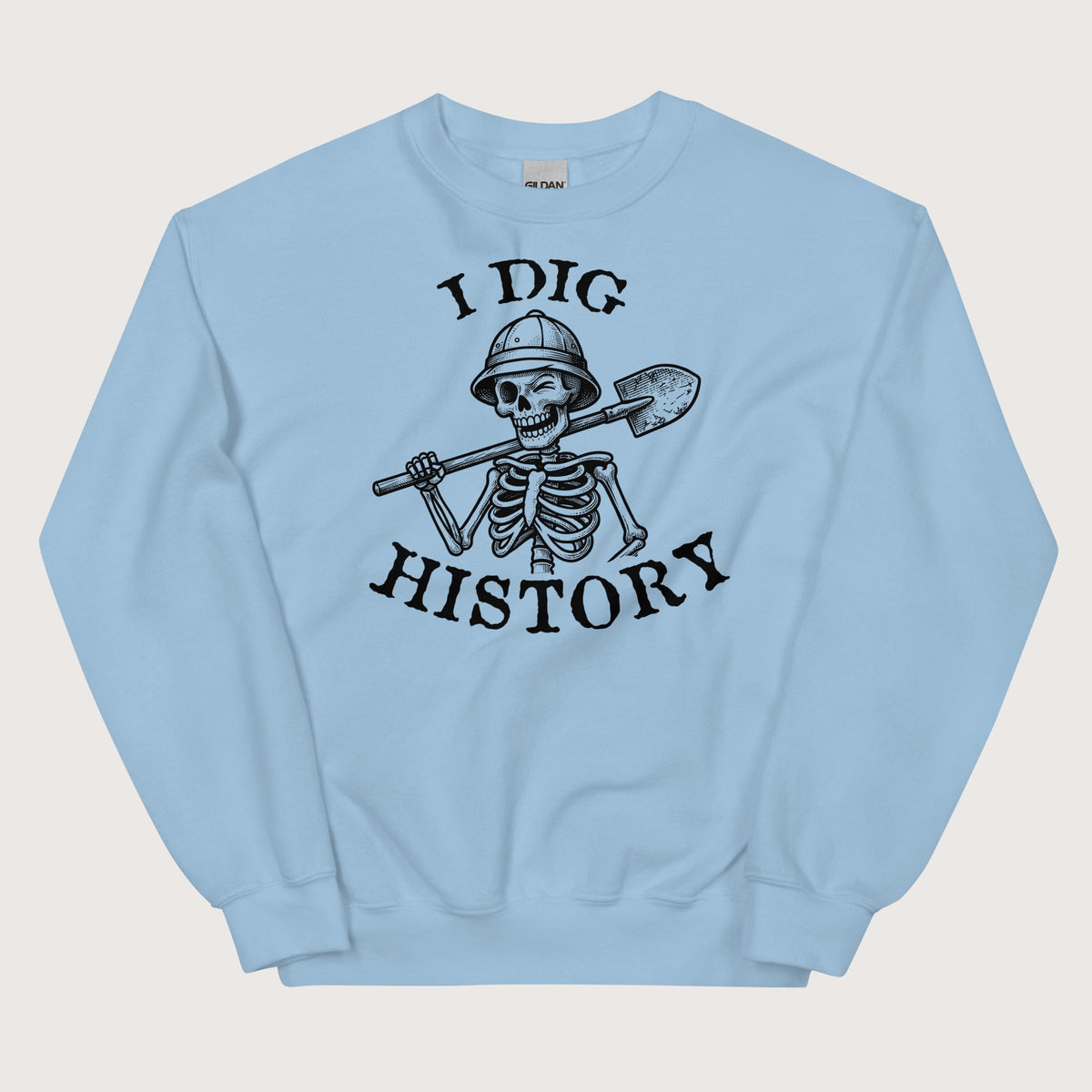 Light Blue I Dig History Sweatshirt - history buff gift by HistoHead