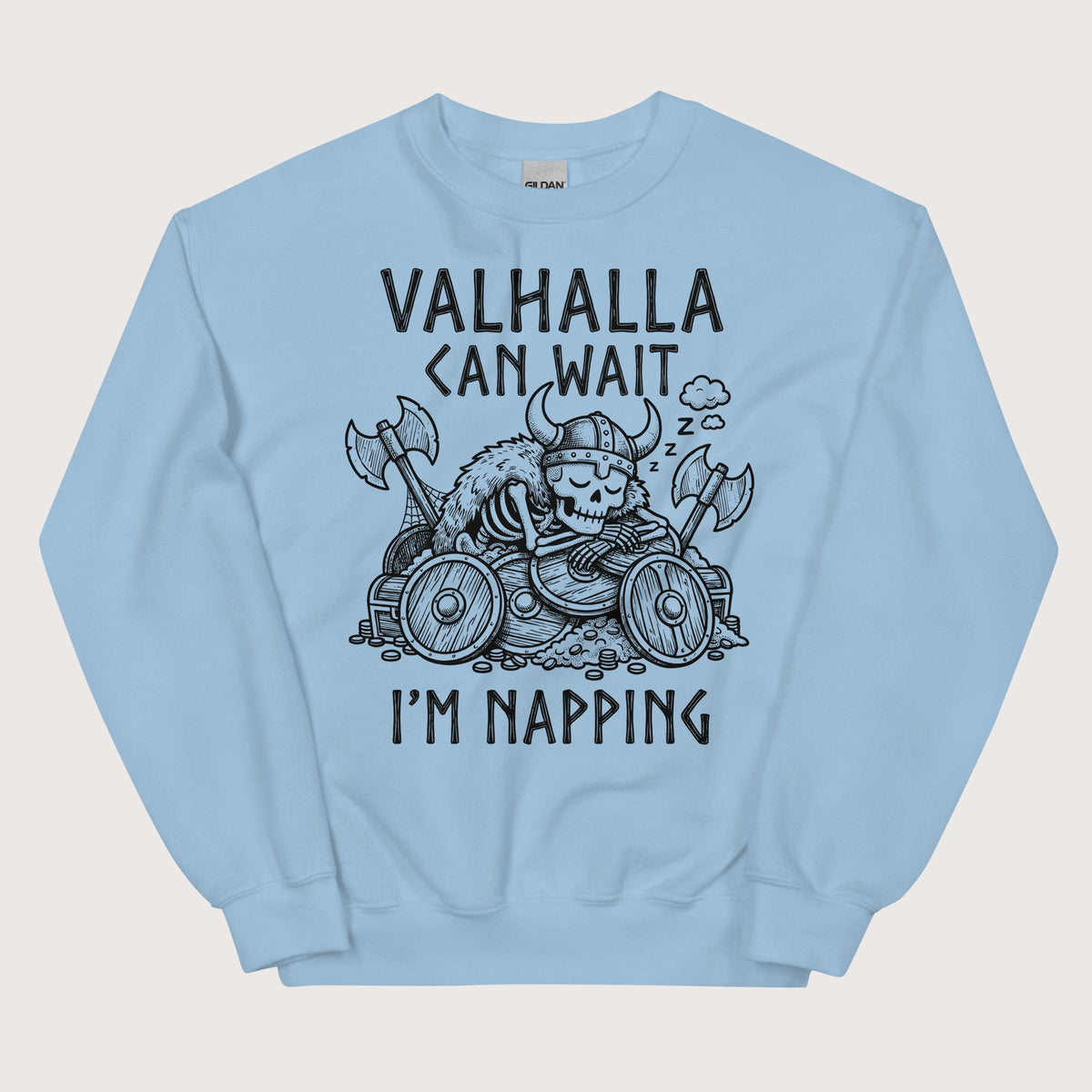 Light Blue Valhalla Can Wait Sweatshirt - history buff gift by HistoHead