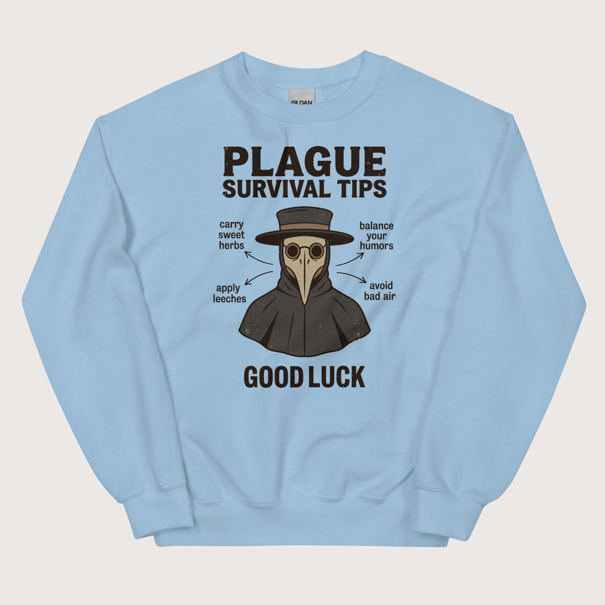 Light Blue Plague Survival Tips Sweatshirt - history buff gift by HistoHead