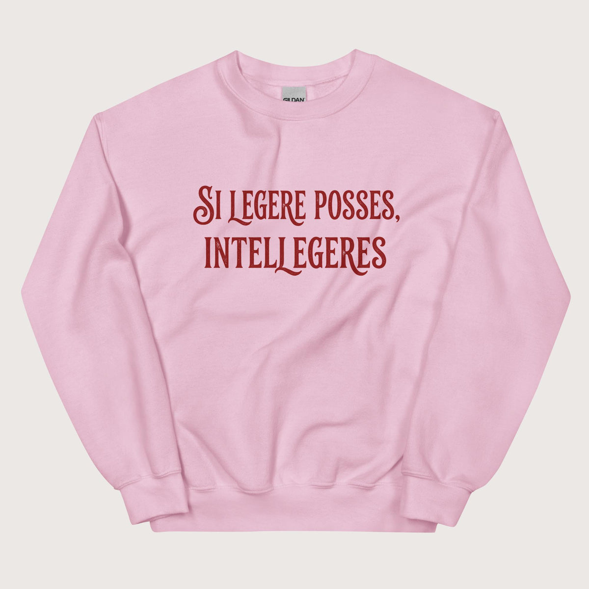 Light Pink If You Could Read It You Would Understand in Latin Sweatshirt - history buff gift by HistoHead