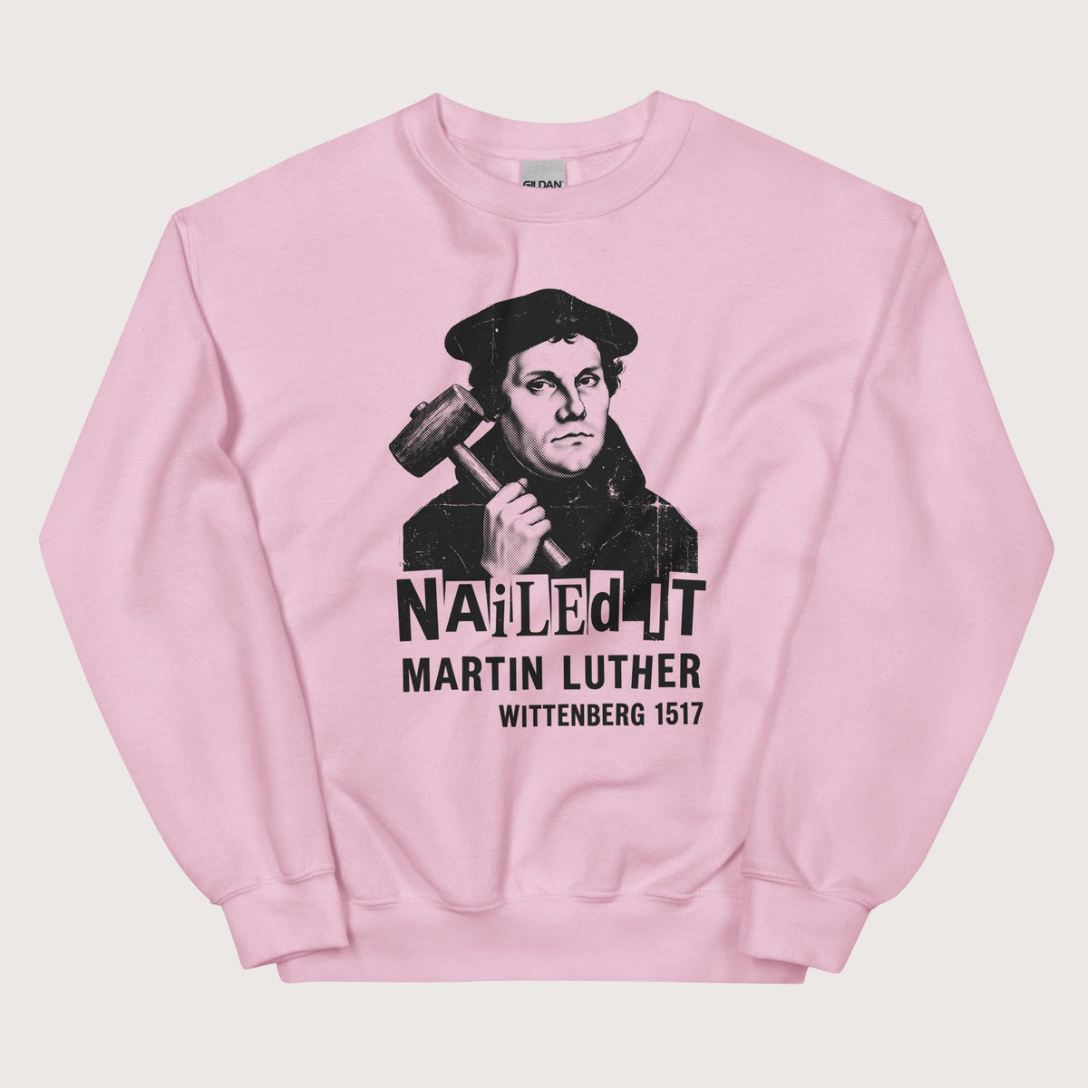 Light Pink Nailed It Sweatshirt - history buff gift by HistoHead