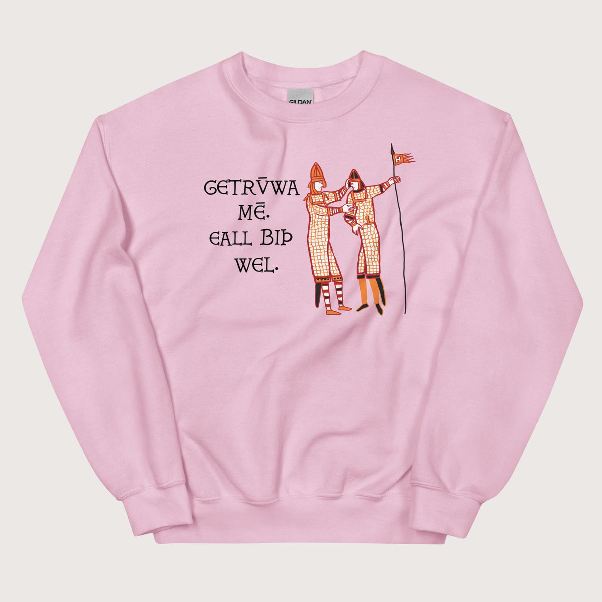 Light Pink Bayeux Tapestry Trust Me Everything Will Be Fine Old English Sweatshirt - history buff gift by HistoHead