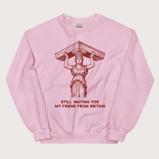 Light Pink Caryatid Waiting for Her Friend Sweatshirt - history buff gift by HistoHead