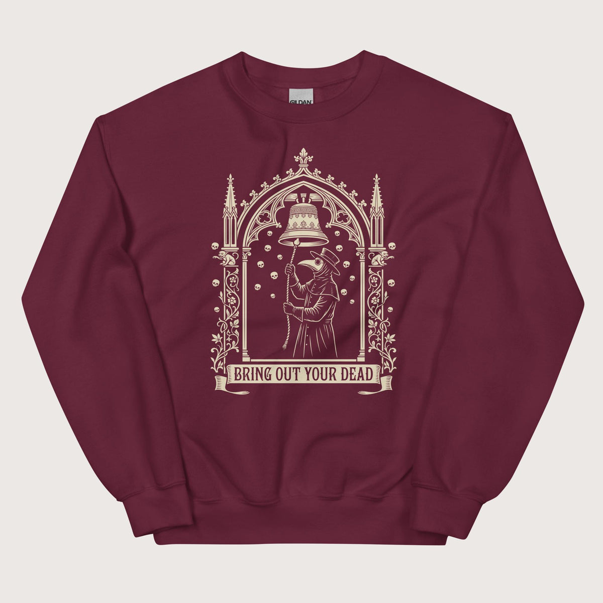Maroon Bring Out Your Dead Sweatshirt - history buff gift by HistoHead