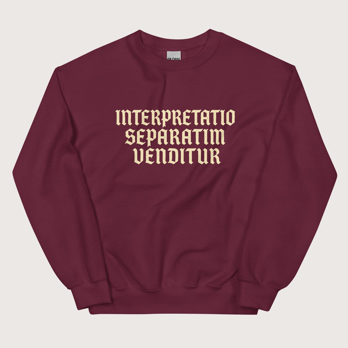Maroon Translation Sold Separately in Latin Sweatshirt - history buff gift by HistoHead