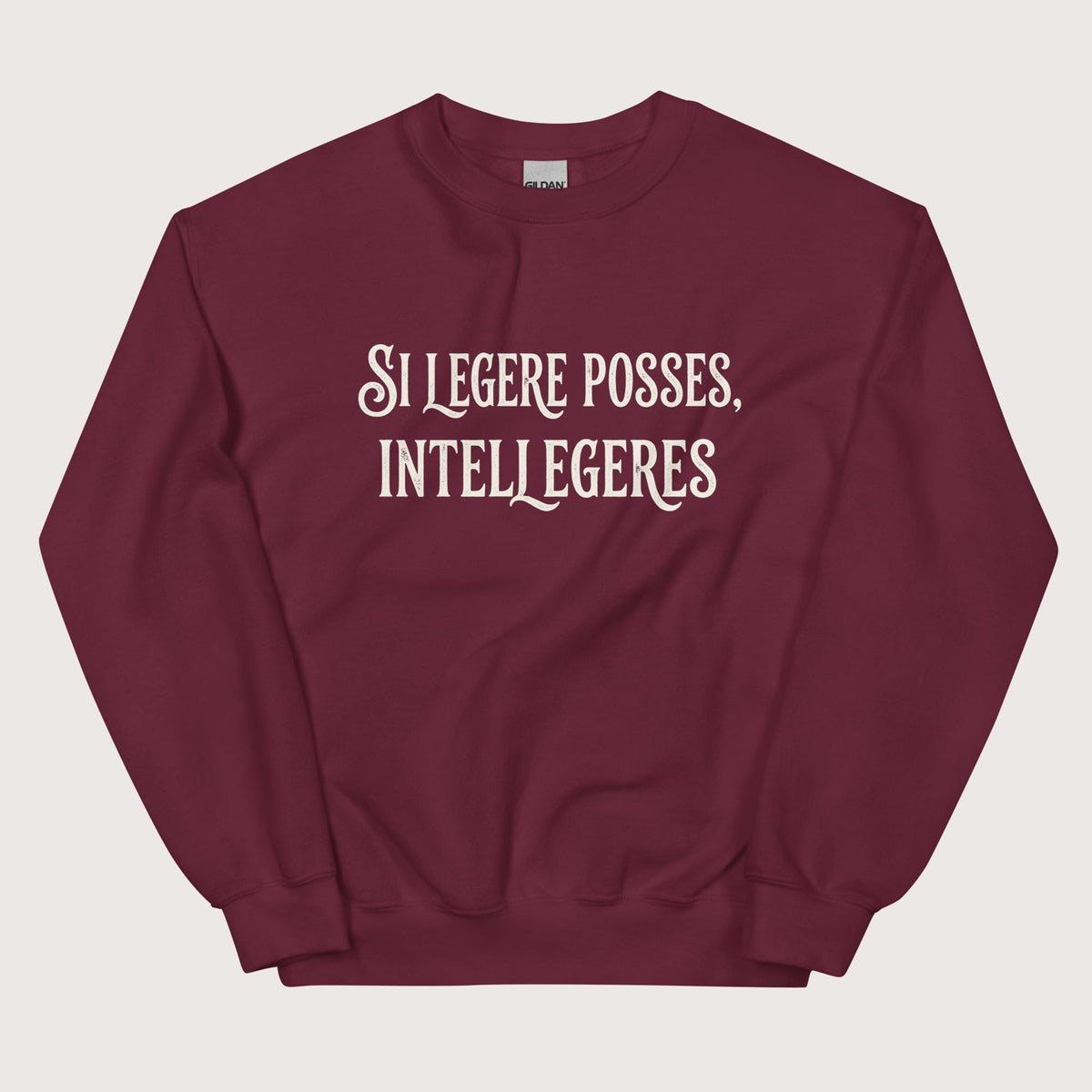 Maroon If You Could Read It You Would Understand in Latin Sweatshirt - history buff gift by HistoHead