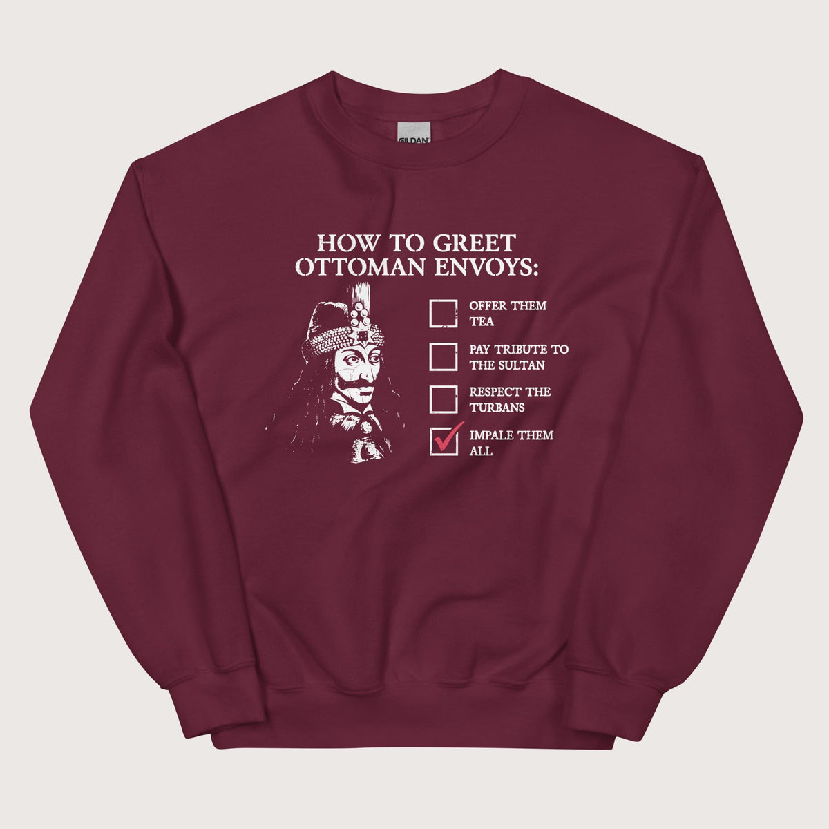 Maroon Vlad the Impaler How to Greet Guide Sweatshirt - history buff gift by HistoHead