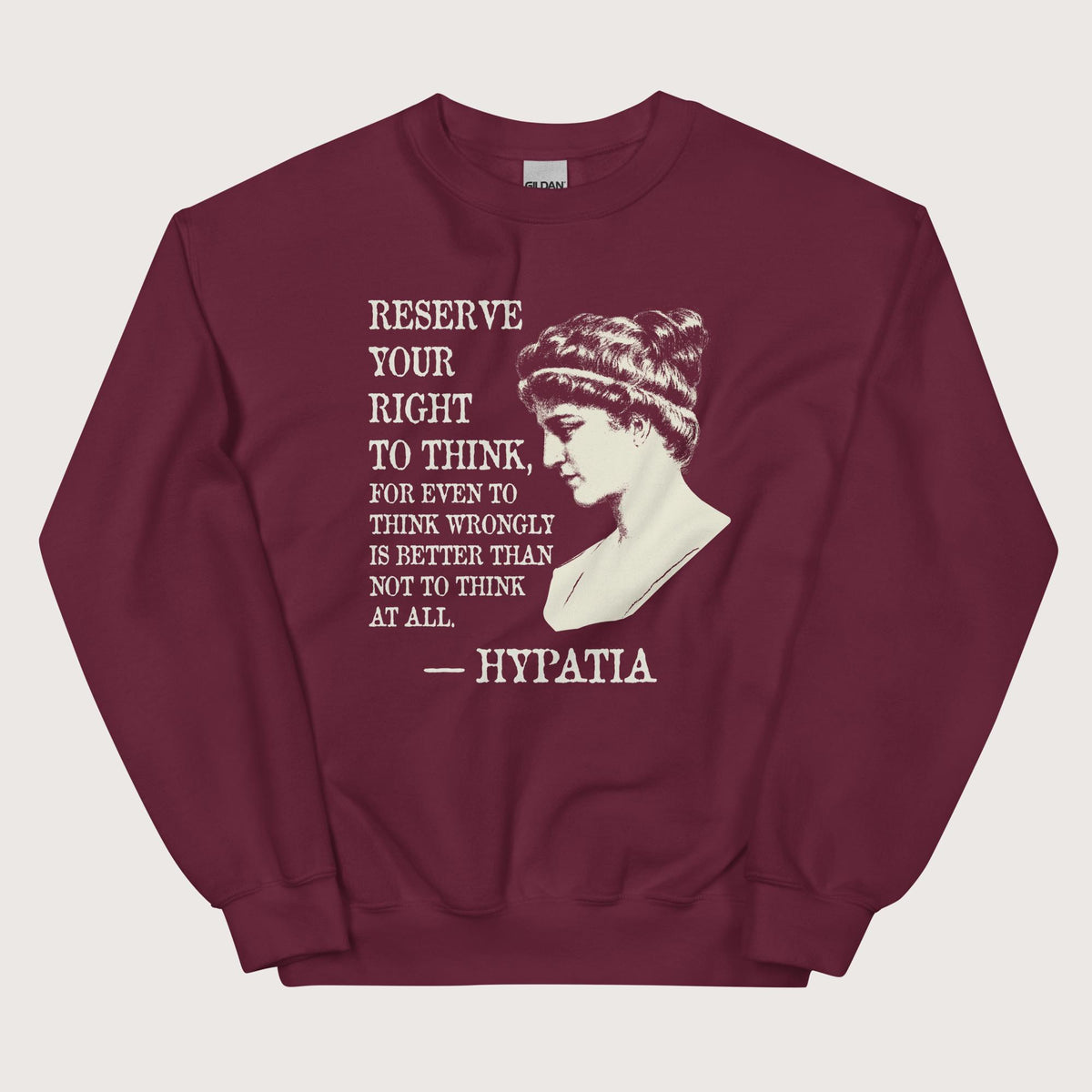 Maroon Hypatia Quote Sweatshirt - history buff gift by HistoHead