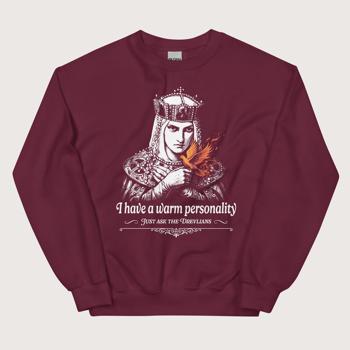 Maroon Olga of Kiev I Have a Warm Personality Sweatshirt - history buff gift by HistoHead