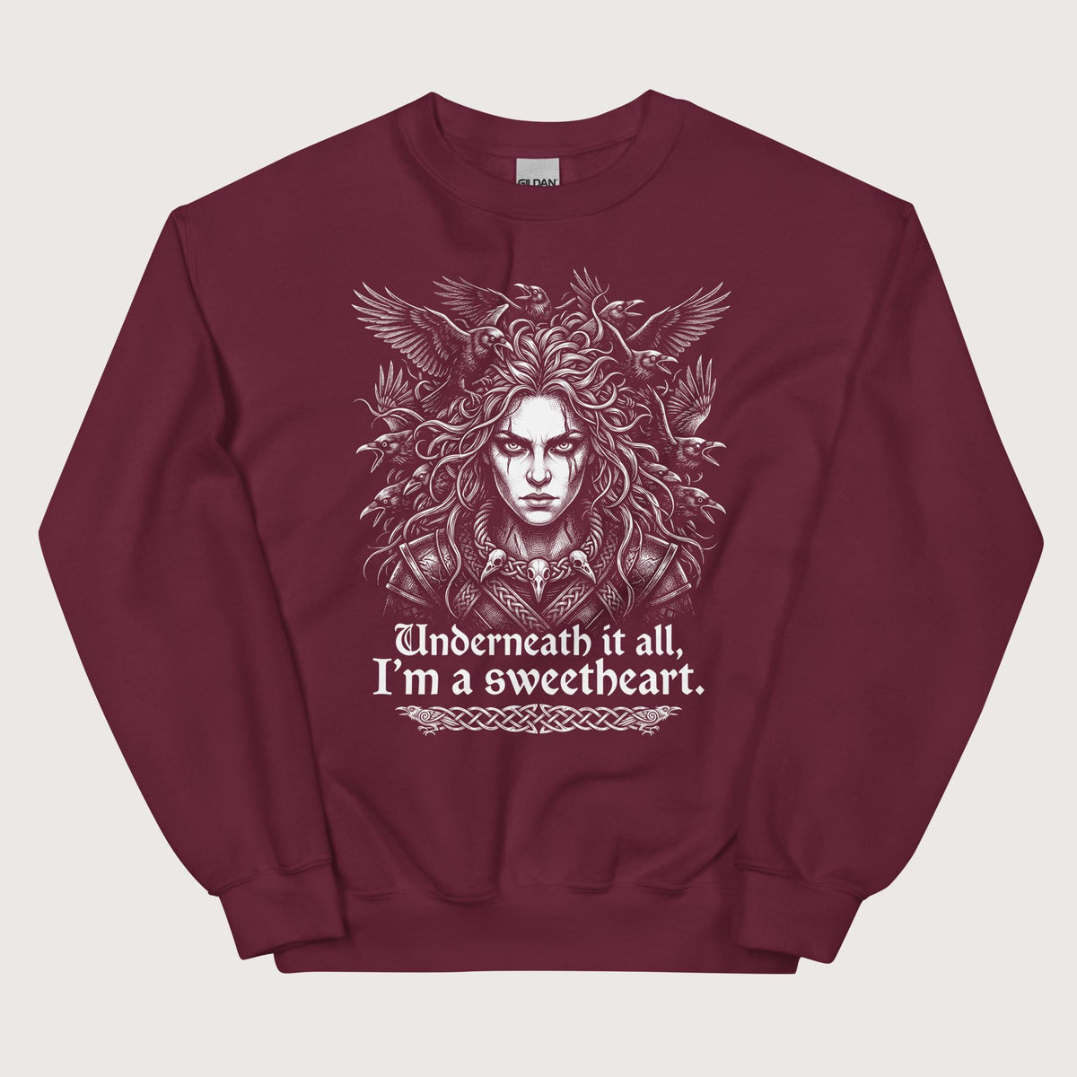 Maroon The Morrigan Underneath I'm a Sweetheart Sweatshirt - history buff gift by HistoHead