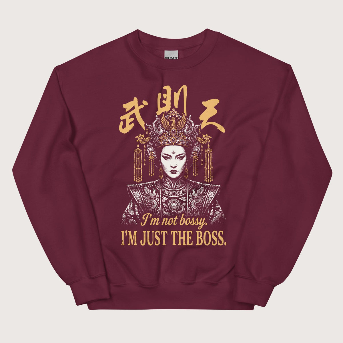 Maroon Wu Zetian I'm Not Bossy Sweatshirt - history buff gift by HistoHead