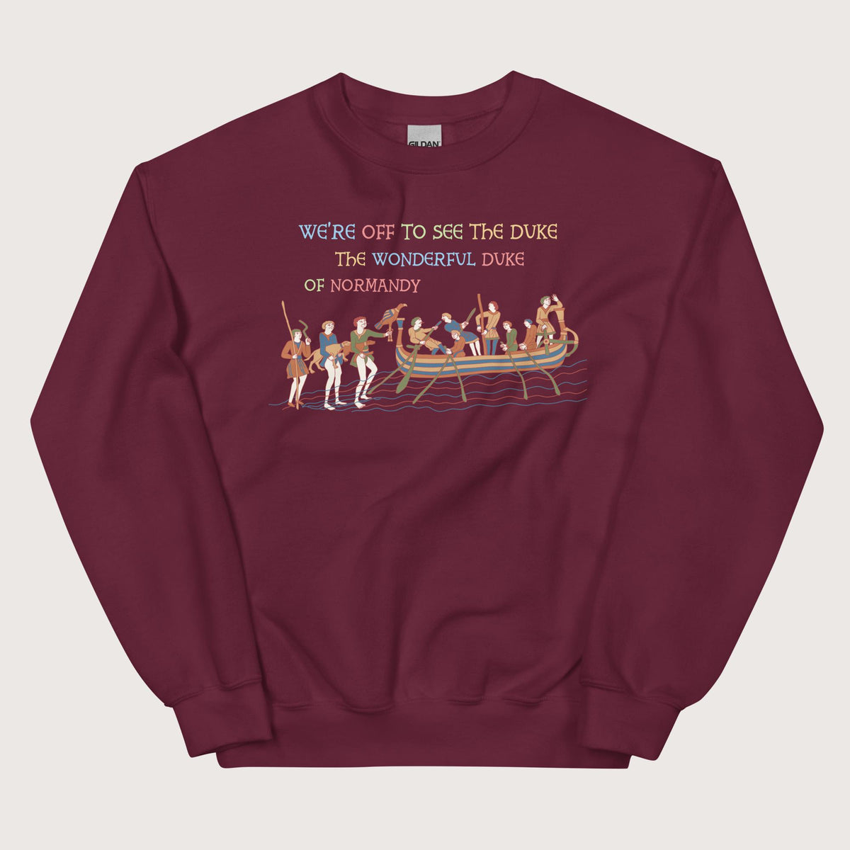 Maroon Bayeux Tapestry We're Off to See the Duke Sweatshirt - history buff gift by HistoHead