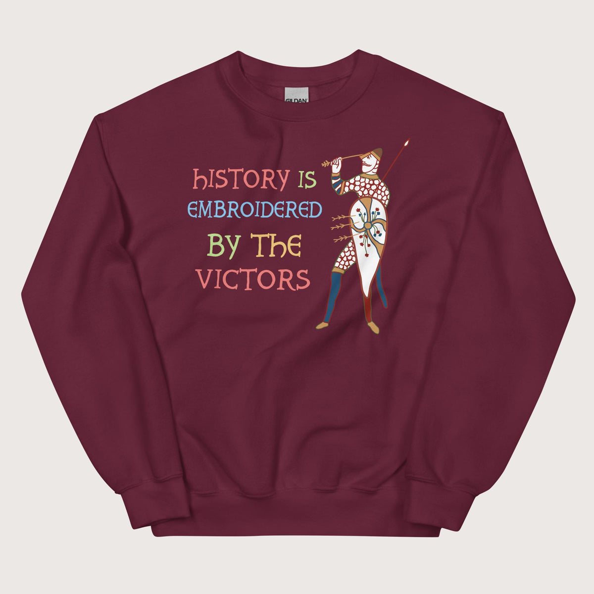 Maroon Harold Godwinson History Is Embroidered by the Victors Bayeux Tapestry Sweatshirt - history buff gift by HistoHead