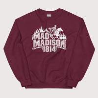 Maroon Mad Madison Sweatshirt - history buff gift by HistoHead