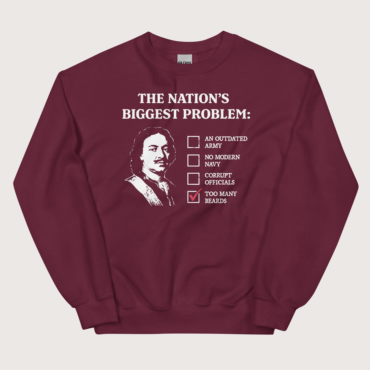 Maroon Peter the Great's Beard Tax Sweatshirt - history buff gift by HistoHead