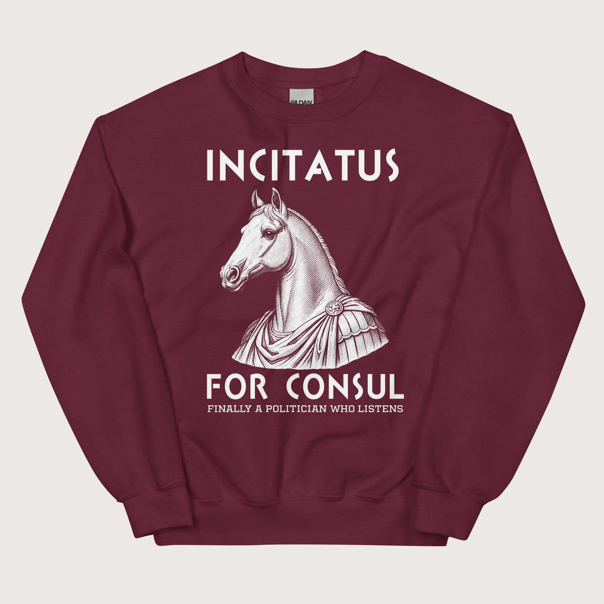 Maroon Incitatus For Consul Sweatshirt - history buff gift by HistoHead