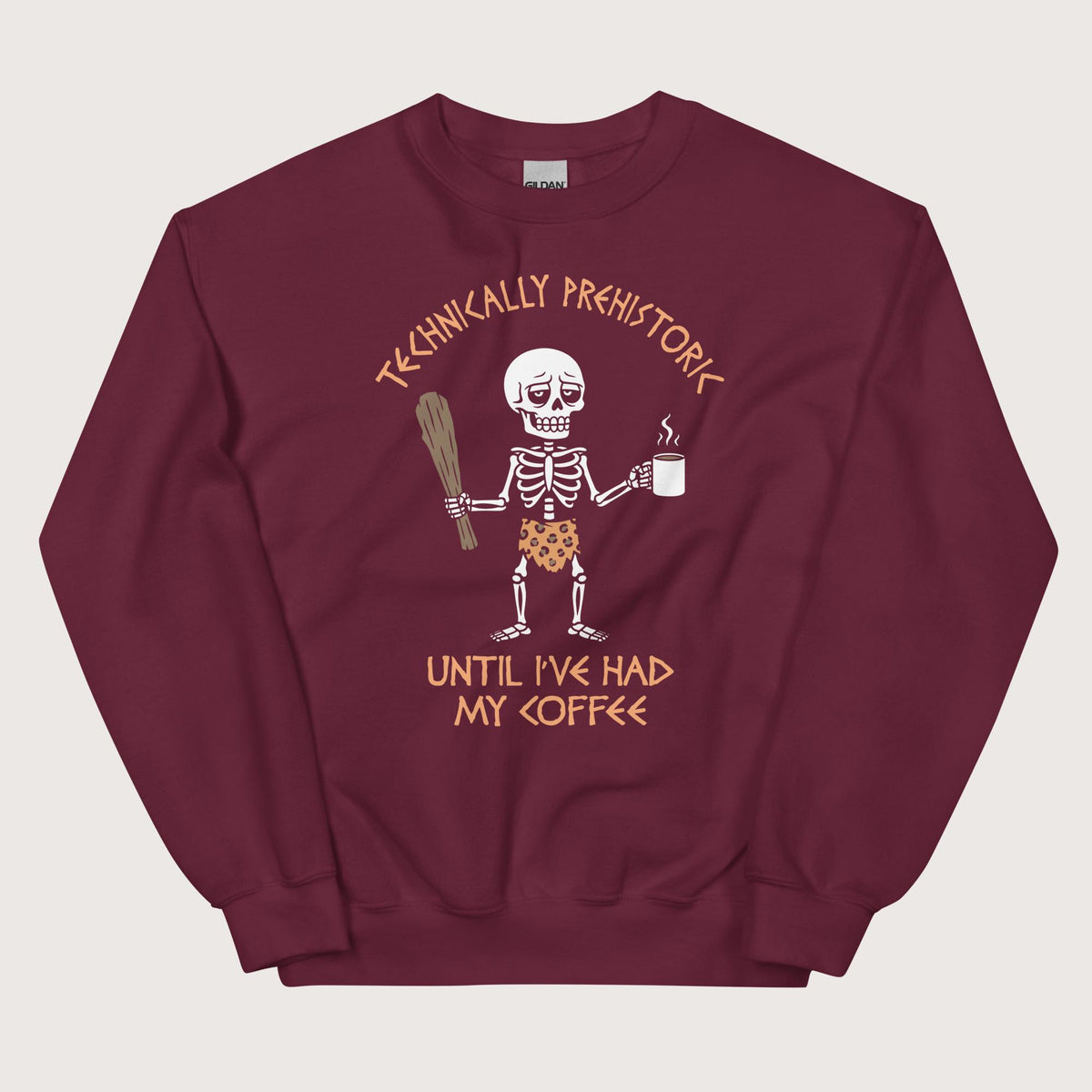 Maroon Until I've Had My Coffee Sweatshirt - history buff gift by HistoHead