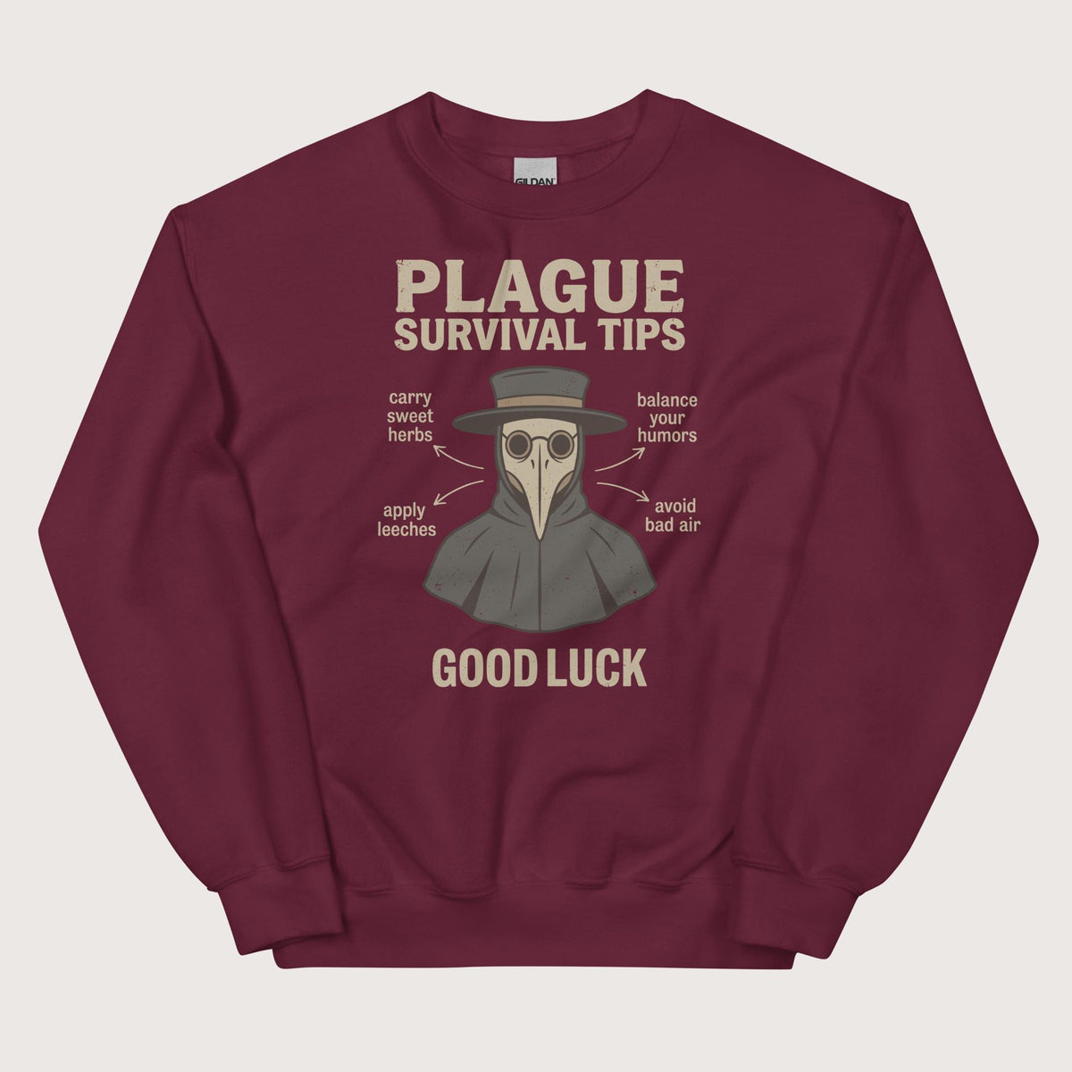 Maroon Plague Survival Tips Sweatshirt - history buff gift by HistoHead