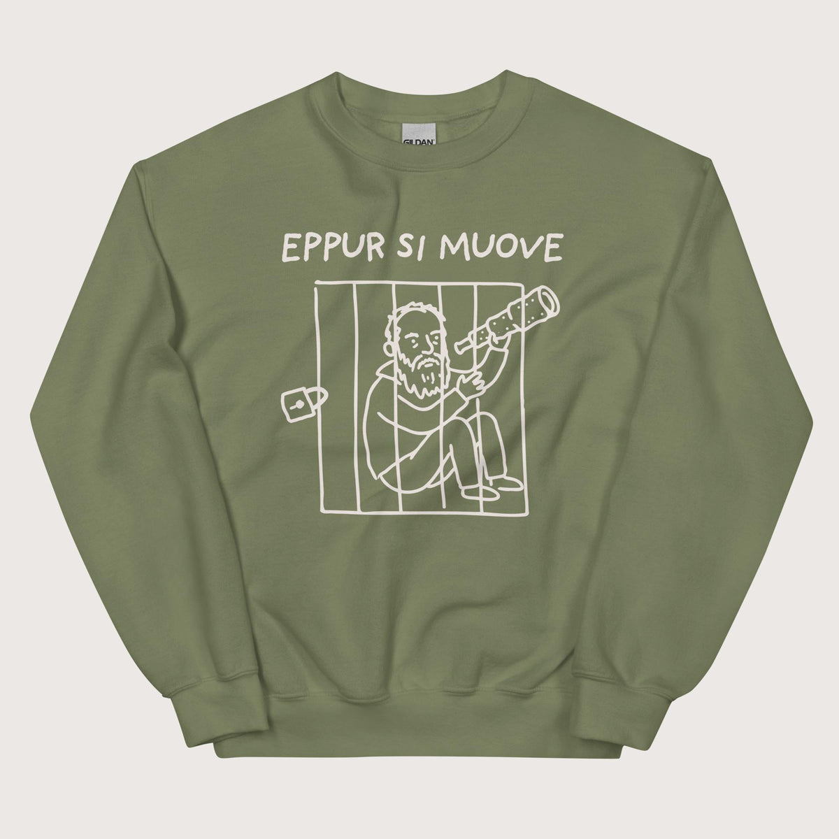 Military Green Galileo Galilei And Yet It Moves Sweatshirt - history buff gift by HistoHead